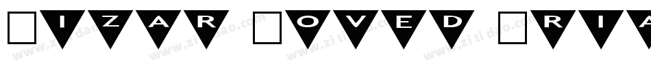 Bizar Loved Triangles字体转换